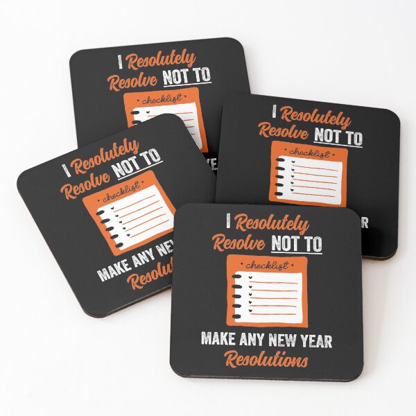 Item preview, I Resolutely Resolve Not To Make Any New Year Resolutions (Alternative Design) designed and sold by PoeticDesign.