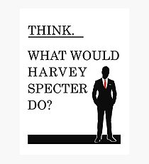 What would Harvey Specter do? #WWHD - T-Shirt / Phone case / Mug / More 2 Photographic Print