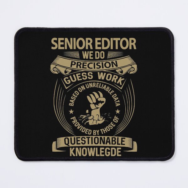 Item preview, Senior Editor T Shirt - We Do Precision Job Gift Item Tee designed and sold by natalinedk.