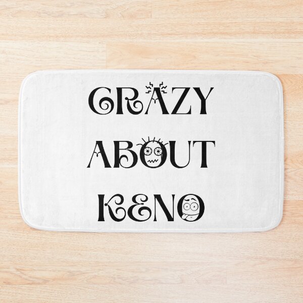 Item preview, Crazy About Keno designed and sold by SloganExpress.