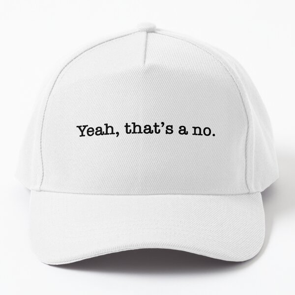 Item preview, Yeah, that’s a no designed and sold by m-jick.