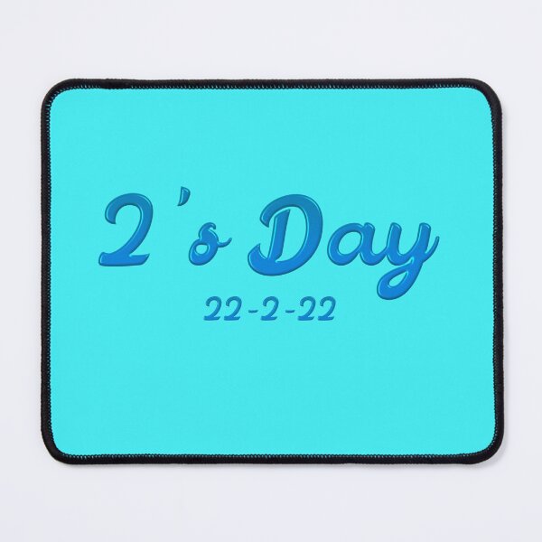 Item preview, 2's Day 22-2-22 in Bubble Blue - Historical Date designed and sold by Trinket-Trickster.