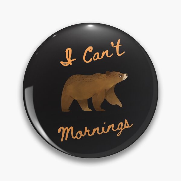 Item preview, I Can't Bear Mornings designed and sold by The Jackalope.