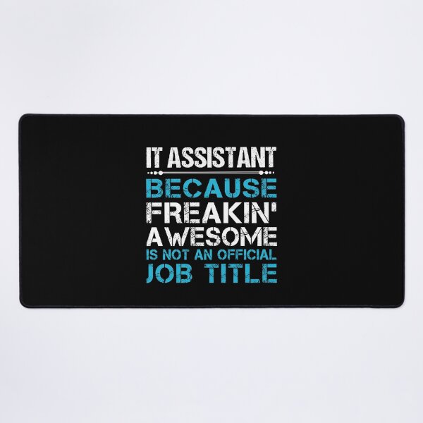 Item preview, It Assistant T Shirt - Freaking Awesome Job Gift Item Tee designed and sold by oetate4774.