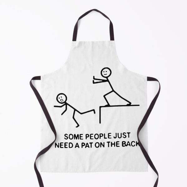 Item preview, funny saying some people just need a pat on the back Gifts ,Gift Mom,Gift dad,Gift friend Funny Art Design Happy Apparel Essential Inspiration Joy Mood designed and sold by DesignByHeartUK.