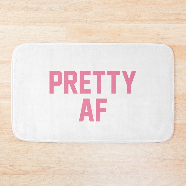 Item preview, Pretty AF in Pink, White and Black designed and sold by julexy.