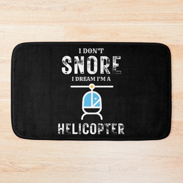 Item preview, I DON'T SNORE I DREAM I'M A Helicopter SHIRT designed and sold by zoonix.