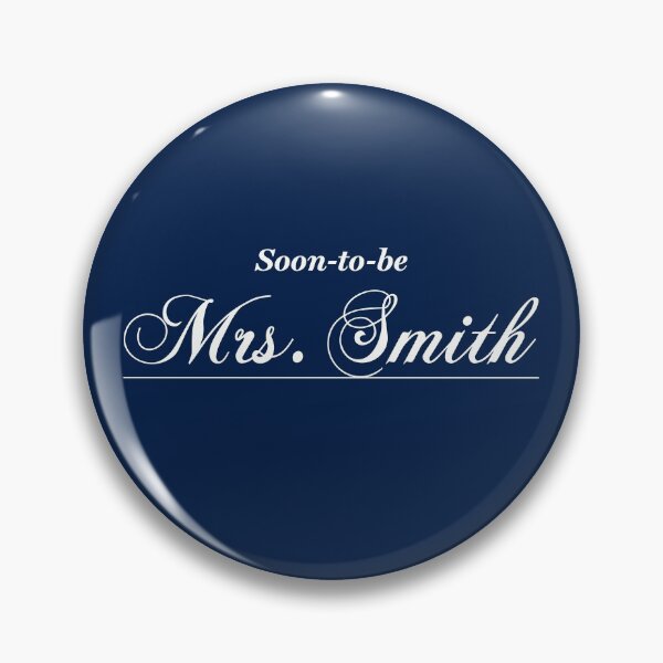 Item preview, Soon-to-be Mrs. Smith designed and sold by ClickForMore.