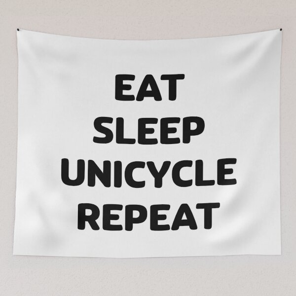 Item preview, Eat sleep unicycle repeat designed and sold by Anna Prendergast.