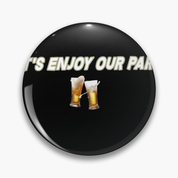 Artikelvorschau, lass uns unsere Party genießen entworfen und verkauft von easyshop1.