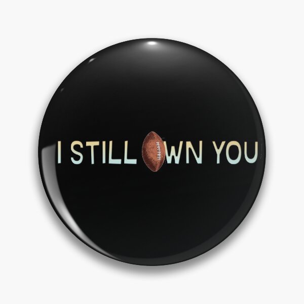 Item preview, i still own you shirt designed and sold by easyshop1.