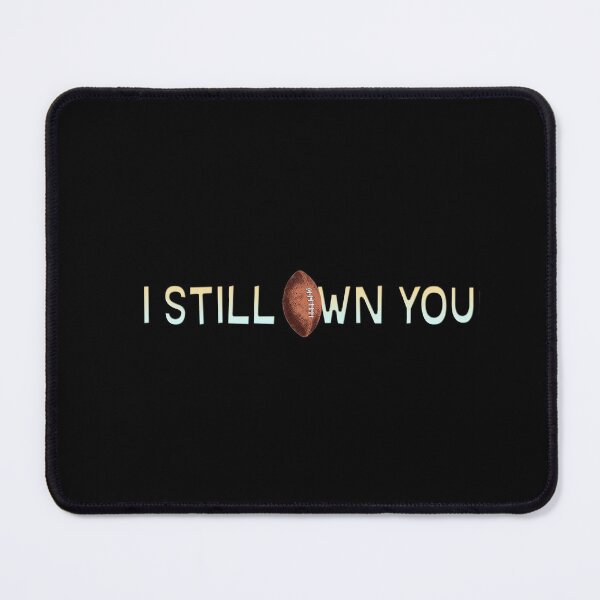 Item preview, i still own you shirt designed and sold by easyshop1.