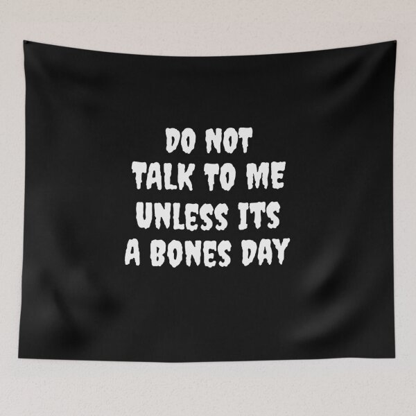 Item preview, Don't Talk to Me Unless It's a Bones Day - No Bones Day - Dark Mouse Pad designed and sold by henes88.