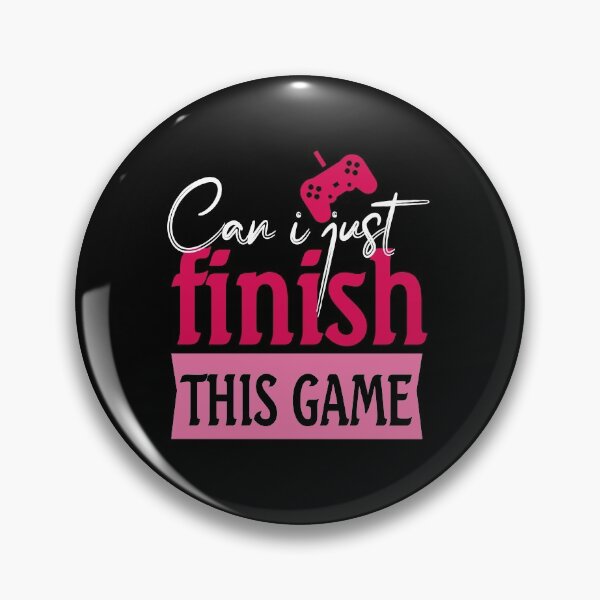 Item preview, Can I Just Finish This Game ,Funny video Gaming designed and sold by Amirebdesign.