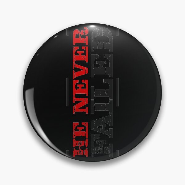 Item preview, He never failed designed and sold by Best-Designers.