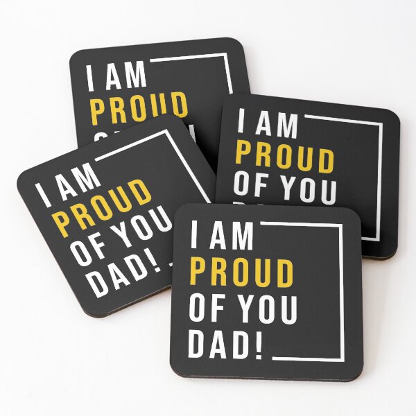 Item preview, I am proud of you dad designed and sold by Best-Designers.