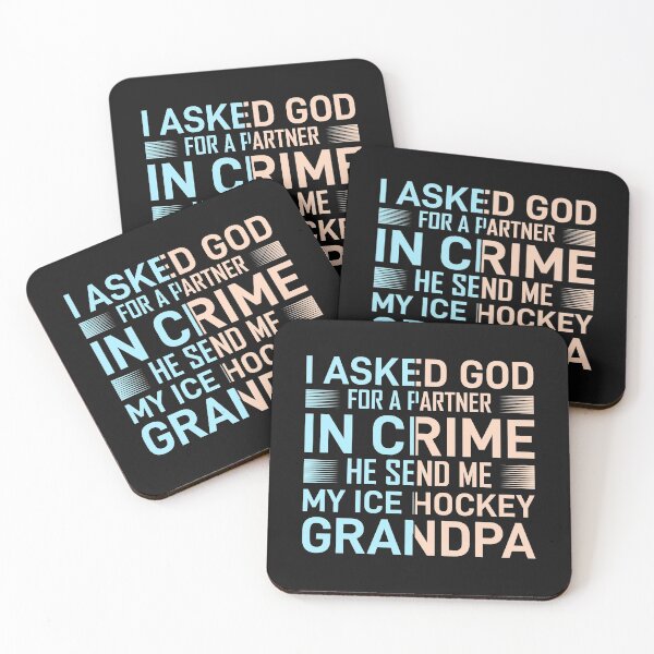 Item preview, I asked God for a partner in crime he send me my ice hocky grandpa designed and sold by Best-Designers.