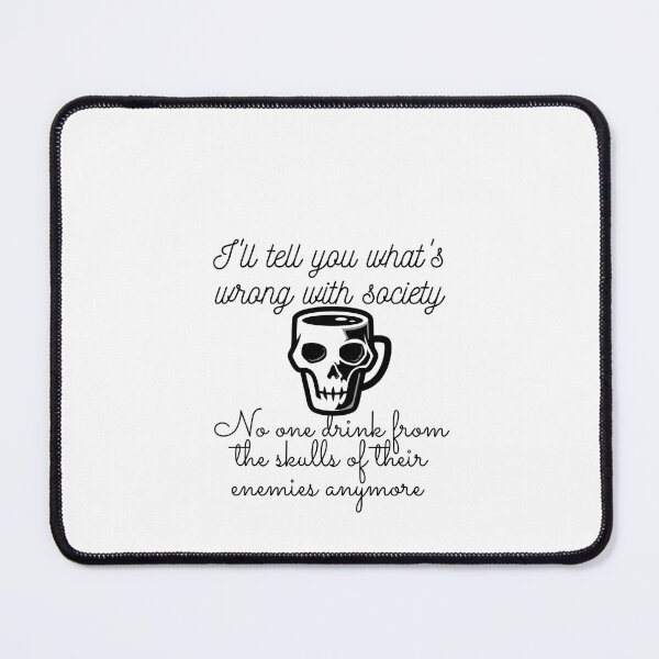 Item preview, Wrong Society | Drink From The Skull Of Your Enemies designed and sold by ami28.