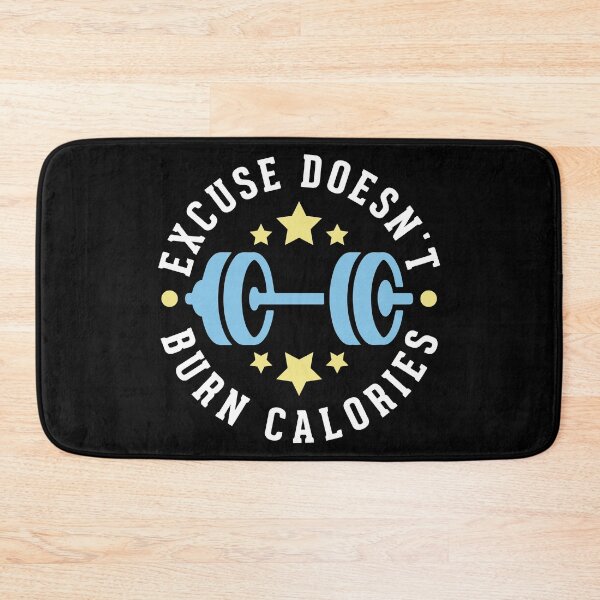 Item preview, Weight loss Quote Excuse Doesnt Burn Calories designed and sold by motivationaltee.