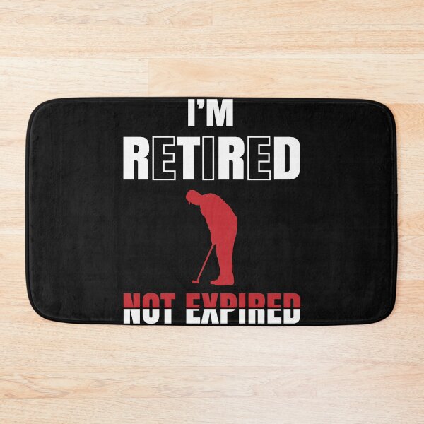 Item preview, I'm retired not expired designed and sold by Best-Designers.