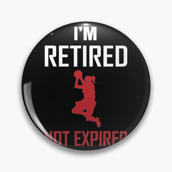 Item preview, I'm retired not expired designed and sold by Best-Designers.