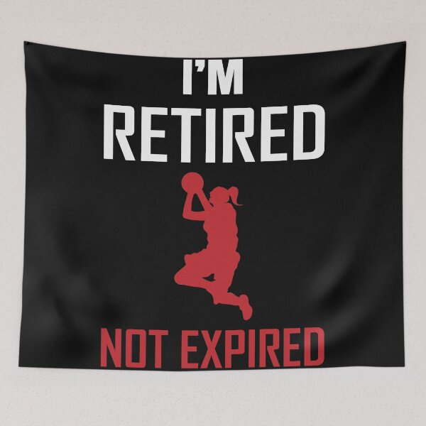 Item preview, I'm retired not expired designed and sold by Best-Designers.