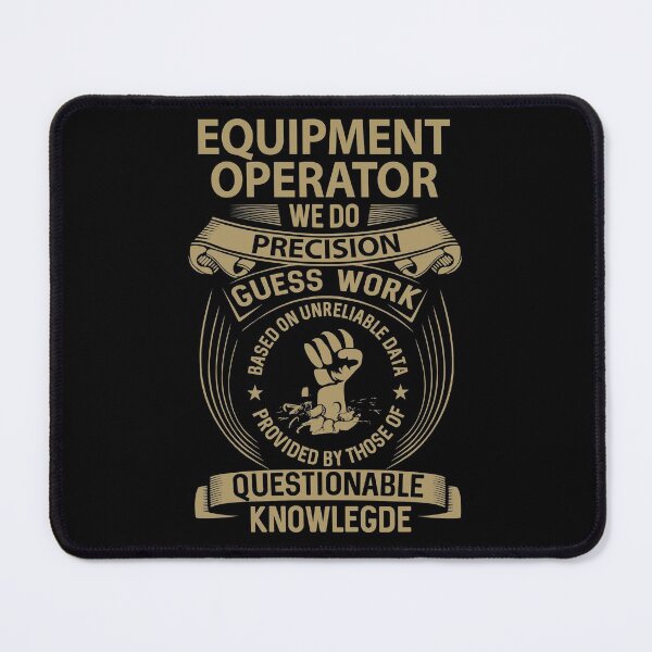 Item preview, Equipment Operator T Shirt - We Do Precision Job Gift Item Tee designed and sold by smueller39.