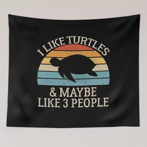 Item preview, Turtles Lover Gift, I Like Turtles and Maybe Like 3 People designed and sold by AEOPIN.