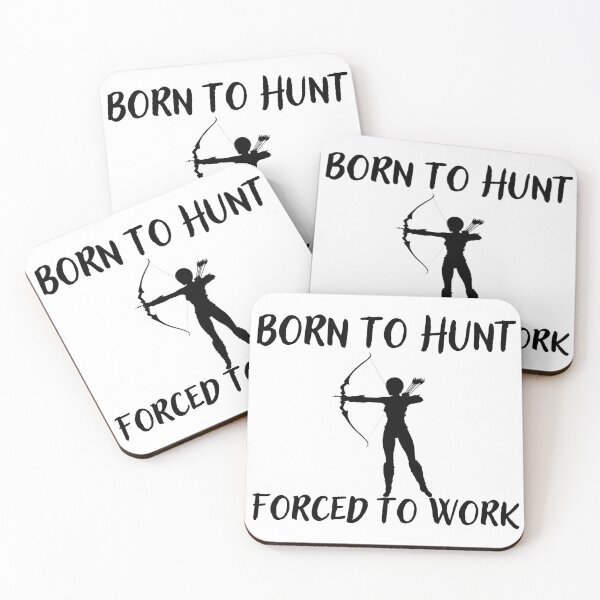 Item preview, Born to Hunt, Forced to Work Funny T-shirt men gift women gift designed and sold by InnovantDesigns.