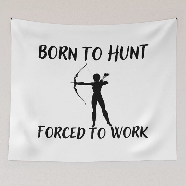 Item preview, Born to Hunt, Forced to Work Funny T-shirt men gift women gift designed and sold by InnovantDesigns.