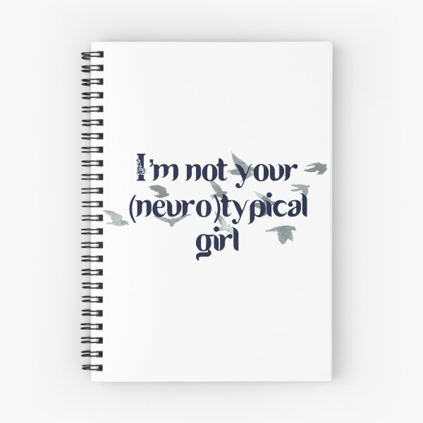 Item preview, I’m not your (neuro) typical girl designed and sold by Completlycold.