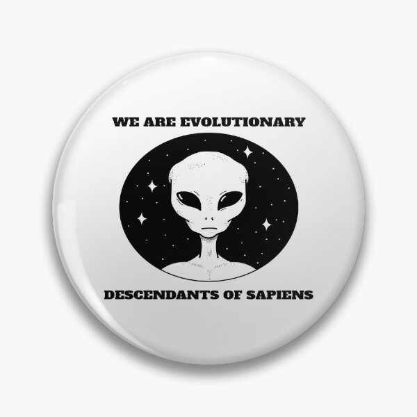 Item preview, We Are Evolutionary Descendants of Sapiens From The Alien Interview Tape 1964 designed and sold by LMcDs.
