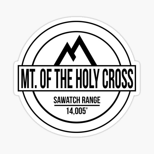 Mt Of The Holy Cross Sticker For Sale By Gassycakes Redbubble