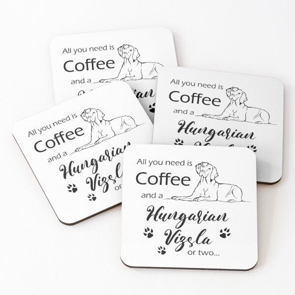 Item preview, All you Need is Coffee and a Hungarian Vizsla designed and sold by CJAura by Claire Jane Johnson.