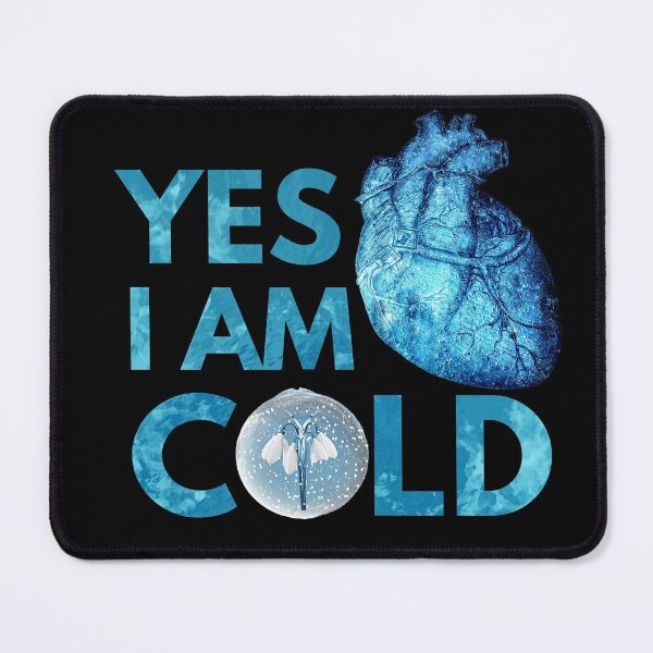 Item preview, Yes i am cold designed and sold by Chaos-Touch.