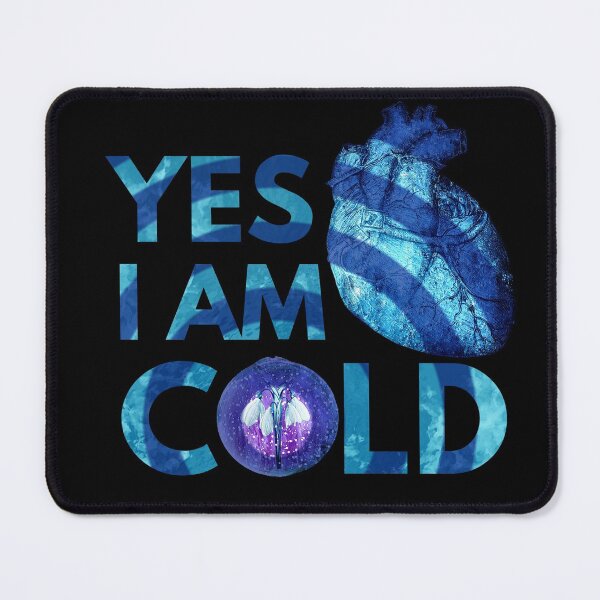 Item preview, Yes i am cold designed and sold by Chaos-Touch.
