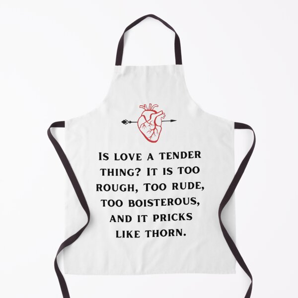 Item preview, Shakespeare Quote Romeo and Juliet Is love a tender thing It is too rough, Too rude, too boisterous, and it pricks like thorn. designed and sold by violet-hope.