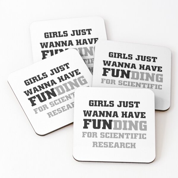 Item preview, girls just wanna have funding for scientific research designed and sold by Ripoubsb.