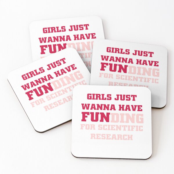 Item preview, girls just wanna have funding for scientific research designed and sold by Ripoubsb.