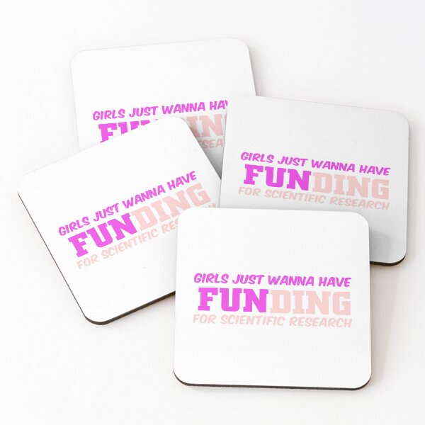 Item preview, girls just wanna have funding for scientific research designed and sold by Ripoubsb.
