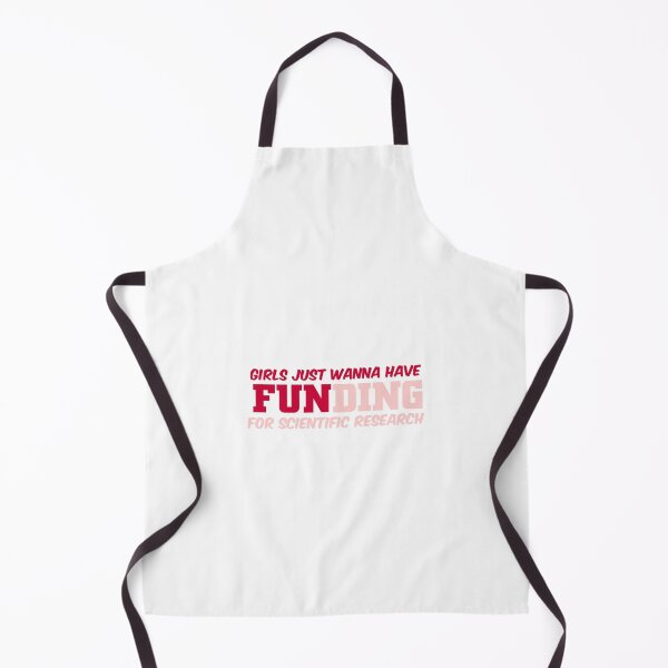 Item preview, girls just wanna have funding for scientific research designed and sold by Ripoubsb.