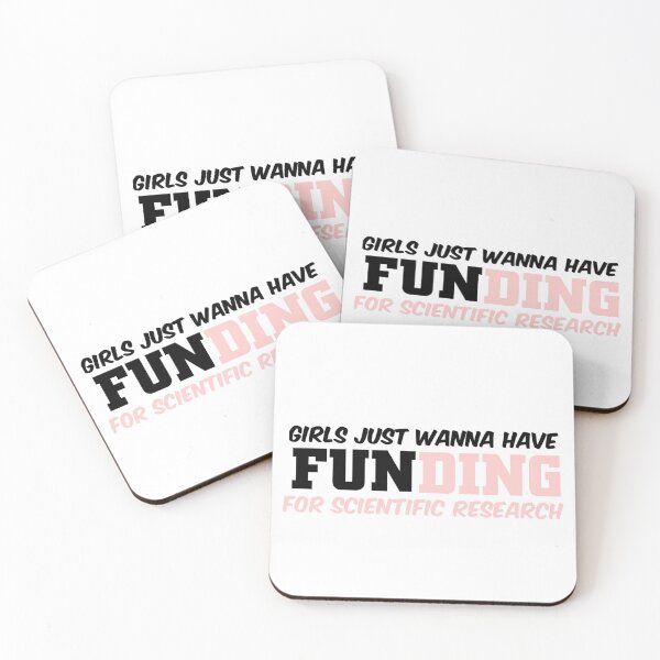 Item preview, girls just wanna have funding for scientific research designed and sold by Ripoubsb.