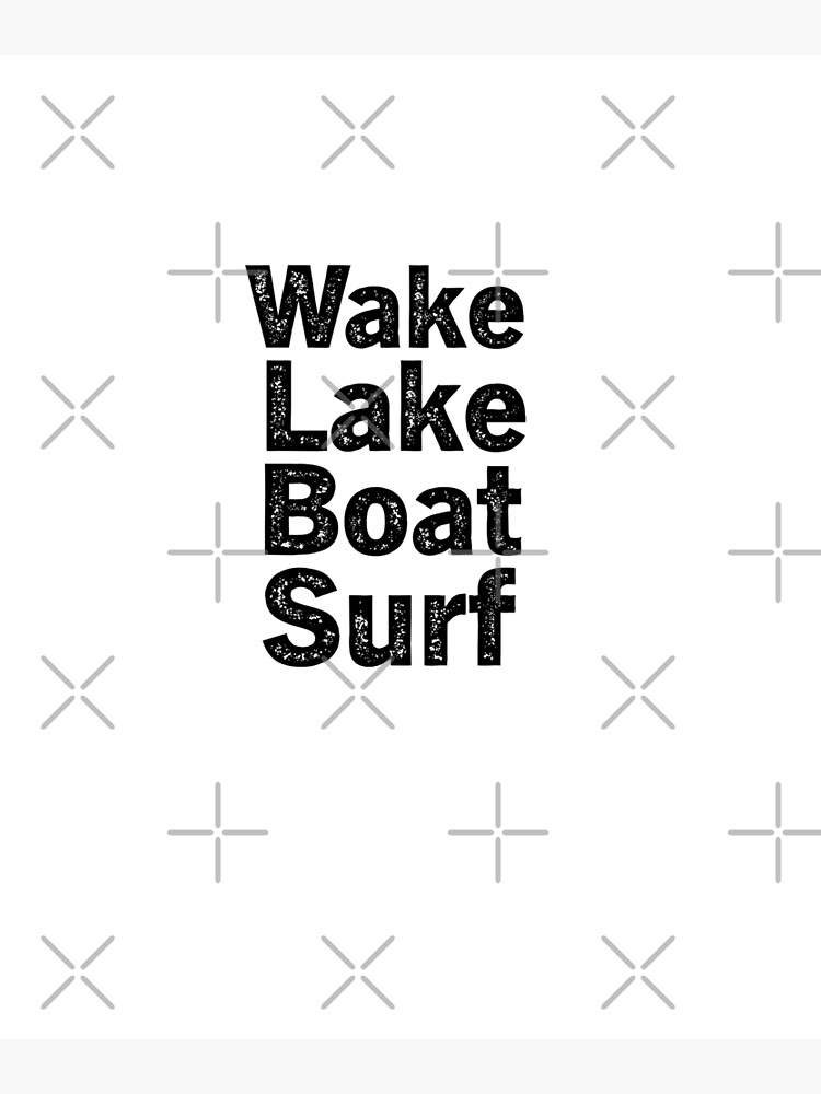 "Wake Lake Boat Surf" Poster for Sale by aliaiffa Redbubble