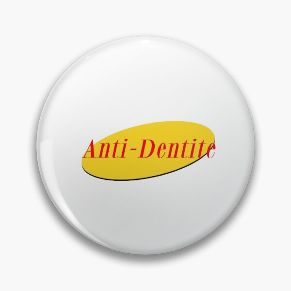 Item preview, Anti-Dentite designed and sold by ss322.