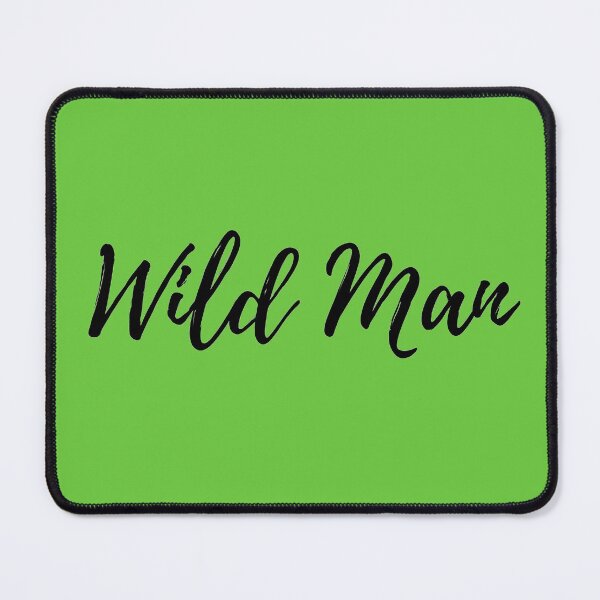 Item preview, Wild Man! designed and sold by Byoudesigns.