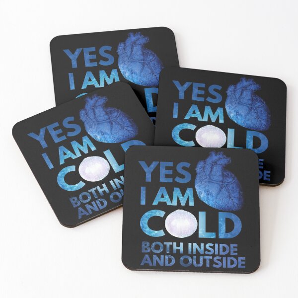 Item preview, Yes i am cold both inside and outside designed and sold by Chaos-Touch.