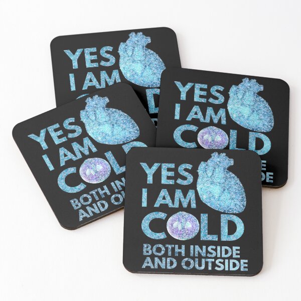 Item preview, Yes i am cold both inside and outside designed and sold by Chaos-Touch.
