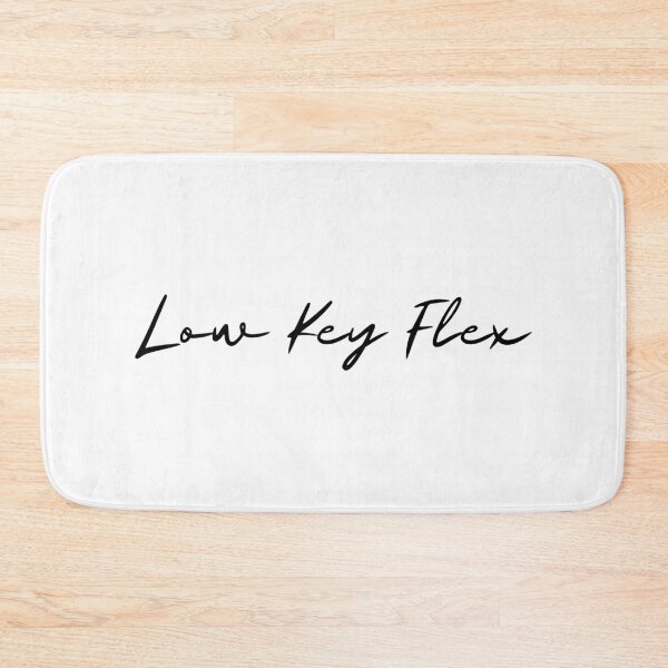 Item preview, Low Key Flex Design designed and sold by mkzmerch.