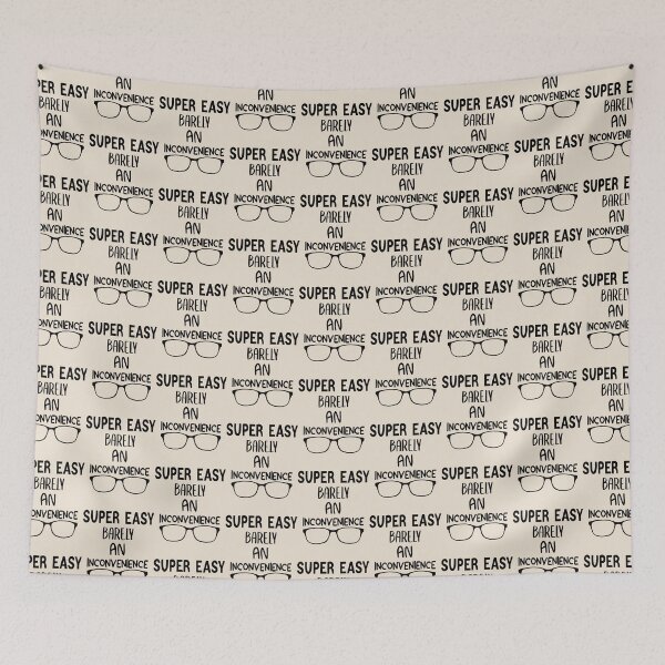 Item preview, Super Easy Barely An Inconvenience  (7) designed and sold by Aigilowagner.