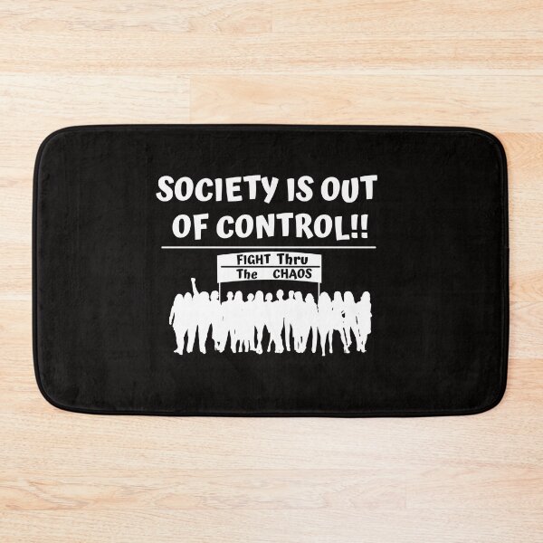 Item preview, Society is Out of Control designed and sold by passiveink.